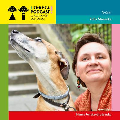 Lotta jest moją psią miłością - z Zofią Stanecką o bohaterce jej najnowszej książki. Lotta jest moją psią miłością - z Zofią Stanecką o bohaterce jej najnowszej książki.