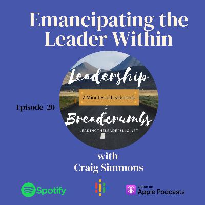 Emancipating the Leader Within: Self Perception
