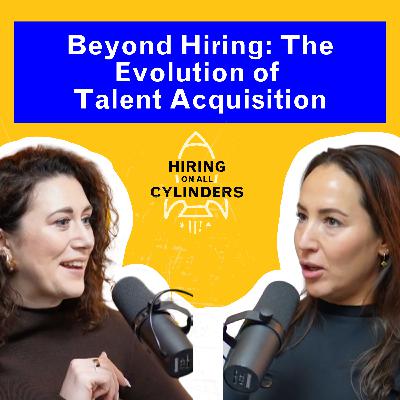 Beyond Hiring: The Evolution of Talent Acquisition with Barbara Gaillard