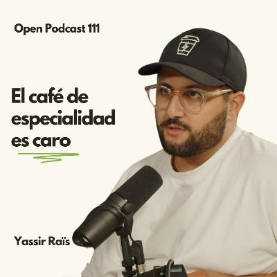 Así abre Syra Coffee 43 cafeterías en 2 años Con Yassir Raïs