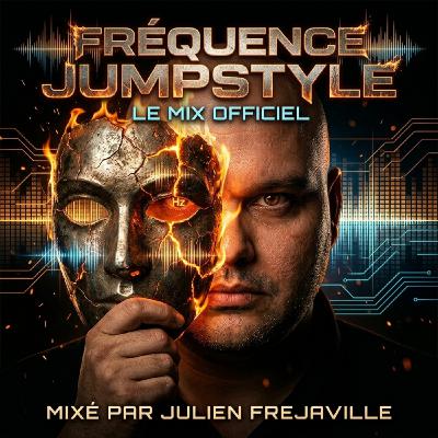 FREQUENCE JUMPSTYLE (MIXE PAR JULIEN FREJAVILLE) FREQUENCE JUMPSTYLE (MIXE PAR JULIEN FREJAVILLE)
