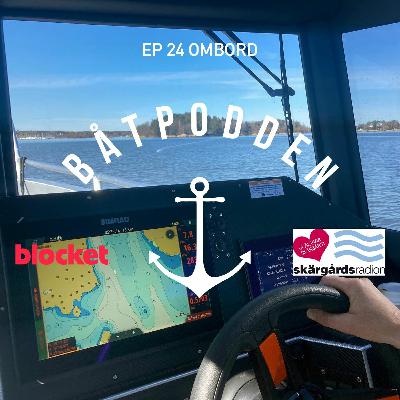 Båtpodden Avsnitt 24 - Ombord
