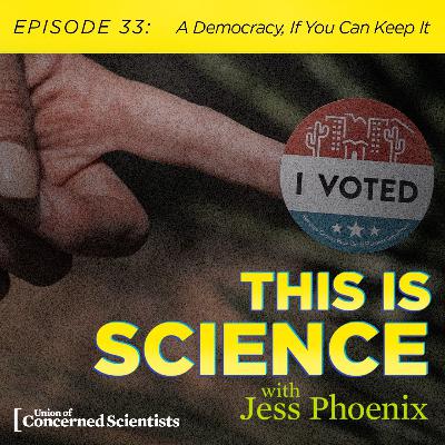 A Democracy, If You Can Keep It