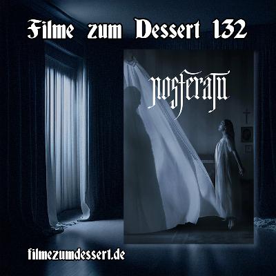 Filme zum Dessert 132: Nosferatu (2024) Filme zum Dessert 132: Nosferatu (2024)