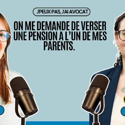 #93 Verser une pension alimentaire à mes parents? Les dessous de l'obligation alimentaire.