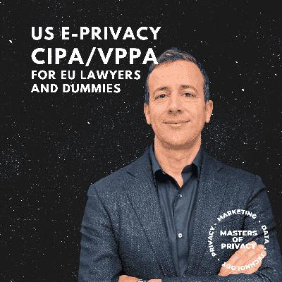 US ePrivacy compliance, CIPA and VPPA claims for EU lawyers - and dummies