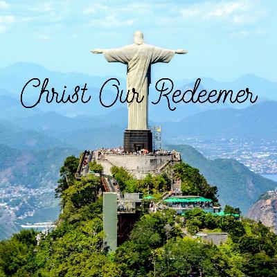 Christ Our Redeemer