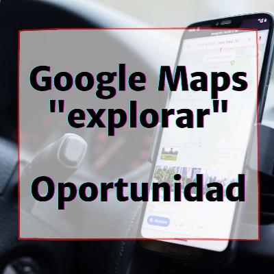 125- 🎠 Como aparecer en "Explorar" de Google Maps (Gran Oportunidad 2022) 125- 🎠 Como aparecer en "Explorar" de Google Maps (Gran Oportunidad 2022)