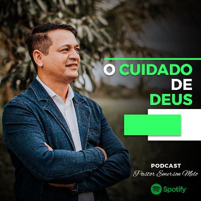 O CUIDADO DE DEUS