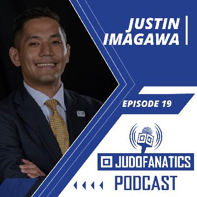 Judo Fanatics 019: Justin Imagawa Judo Fanatics 019: Justin Imagawa