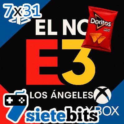 SieteBITS 7x31| El No E3 2025: conferencias de Sony, Doritos (Summer Game Fest) y Xbox SieteBITS 7x31| El No E3 2025: conferencias de Sony, Doritos (Summer Game Fest) y Xbox