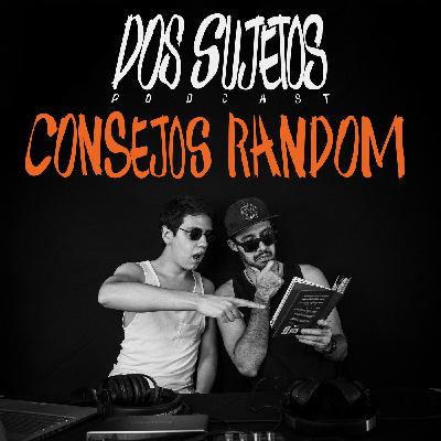 Episodio 06 - Consejos Random