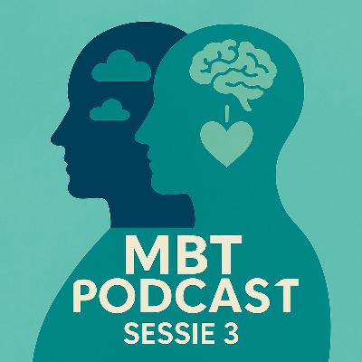 #5: Sessie 3 > MBT Emoties en waarom we emoties hebben #5: Sessie 3 > MBT Emoties en waarom we emoties hebben
