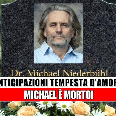 Tempesta d’amore, tragedia al Fürstenhof: Michael è morto. Tempesta d’amore, tragedia al Fürstenhof: Michael è morto.