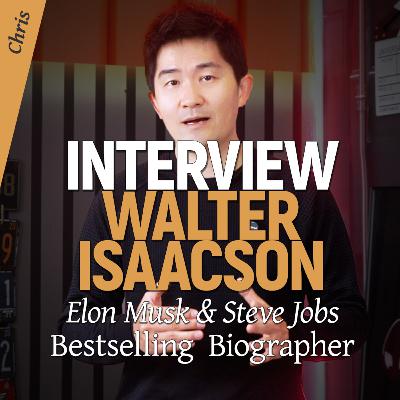 Exclusive | Walter Isaacson Interview: Bestselling Author of Elon Musk & Steve Jobs