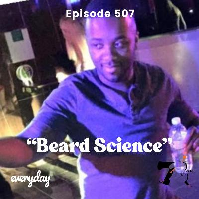 Season 10 Episode 507”Beard Science”