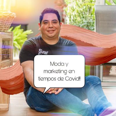 Moda y marketing en tiempos de Covid19!!