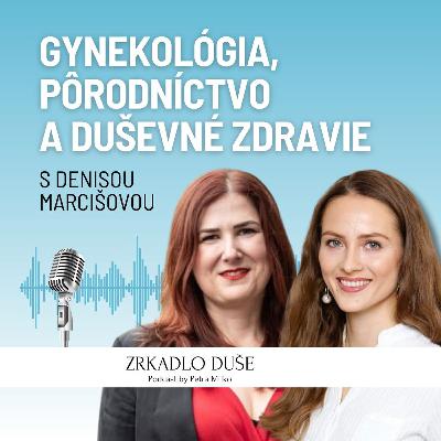 Zlá skúsenosť u gynekológa môže byť pre ženu traumatická /w Denisa Marcišová