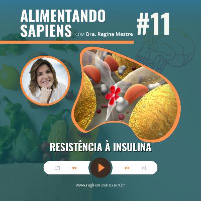 EP11 - Resistência à Insulina EP11 - Resistência à Insulina