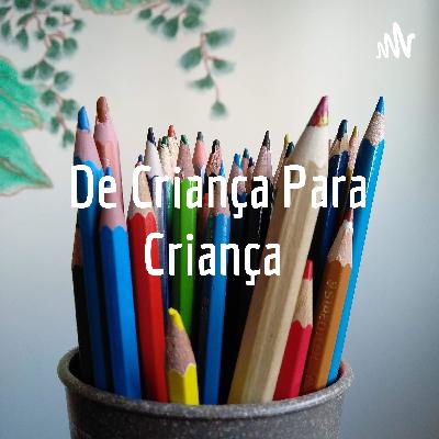 De Criança para criança.