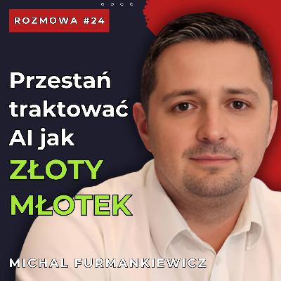 #24 Jak Azure Foundry upraszcza wdrożenia AI w biznesie? | Michał Furmankiewicz #24 Jak Azure Foundry upraszcza wdrożenia AI w biznesie? | Michał Furmankiewicz
