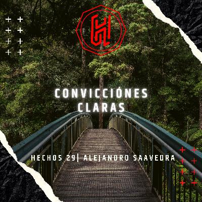 CONVICCIONES CLARAS EPISODIO 13 | Alejandro Saavedra