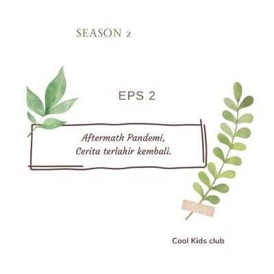 Aftermath Pandemi, Cerita Terlahir Kembali. Aftermath Pandemi, Cerita Terlahir Kembali.