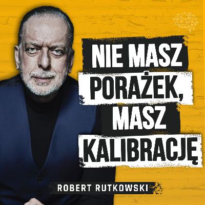 Sekret szczęścia w życiu i biznesie: Złota zasada, o której zapominamy. Robert Rutkowski