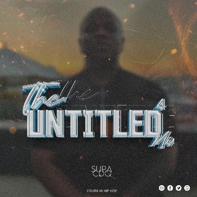 Supa CDQ - The Untitled Mix 4 (Hip Hop Mix) Supa CDQ - The Untitled Mix 4 (Hip Hop Mix)