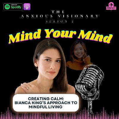 Creating Calm: Bianca King's Approach to Mindful Living