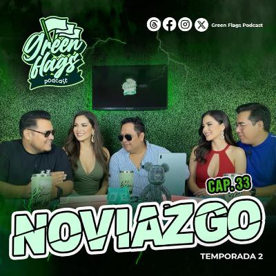 T2 Cap 33. Noviazgo: lo bonito, lo tóxico y lo que no te cuentan 💚🚩 T2 Cap 33. Noviazgo: lo bonito, lo tóxico y lo que no te cuentan 💚🚩