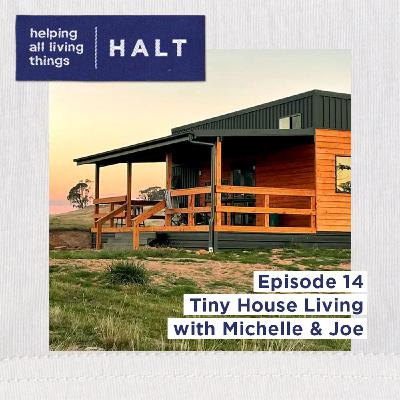 Tiny House Living - Michelle & Joe