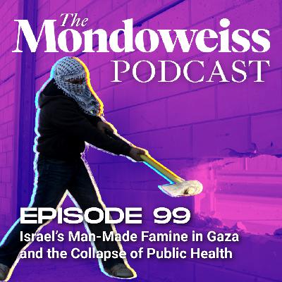 Israel's Man-Made Famine in Gaza and the Collapse of Public Health Israel's Man-Made Famine in Gaza and the Collapse of Public Health