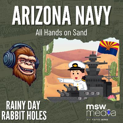Arizona Navy 1934: When a Desert State Went to War Arizona Navy 1934: When a Desert State Went to War
