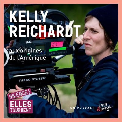 Kelly Reichardt, aux origines de l'Amérique