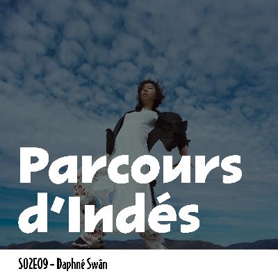 La reconversion vers le métier d’artiste avec Daphné Swân