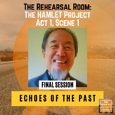 HAMLET Project: Act 1, Sc 1. Final Session: "Echoes of the Past" - Shakespeare HAMLET Project: Act 1, Sc 1. Final Session: "Echoes of the Past" - Shakespeare