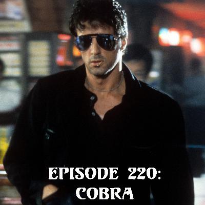 Episode 220: Cobra