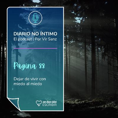 Página 88: Dejar de vivir con miedo al miedo