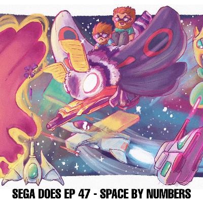 Sega Does EP47 - SPACE BY NUMBERS