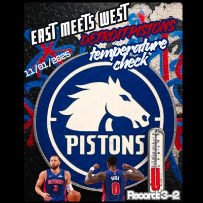 Temperature Check: Detroit Pistons - 11/01/2025 Temperature Check: Detroit Pistons - 11/01/2025