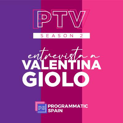 'Oportunidades y falsos mitos en CTV', con Valentina Giolo | PTV Talk #10