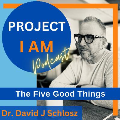 The Five Good Things - Signs of Relational Health