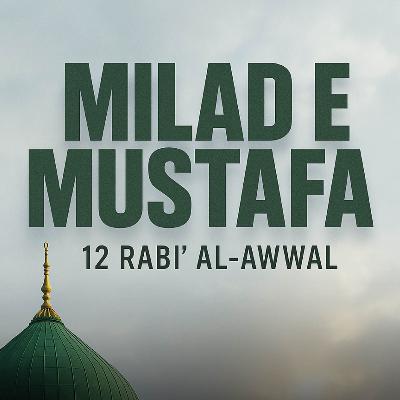 Special Bayan - Milad-e-Mustafa ﷺ | Molana Tariq Jamil - 12 Rabi Ul Awwal