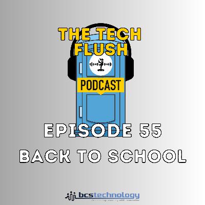 Episode 55 – Back to School: Fresh Starts & Smarter Tech Episode 55 – Back to School: Fresh Starts & Smarter Tech