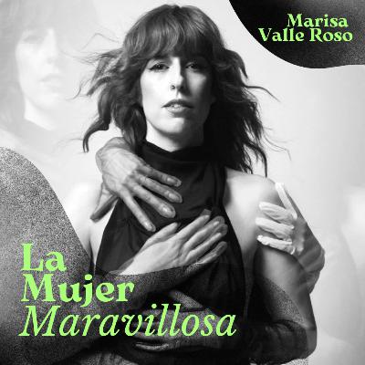 11x2 Honrar los orígenes, con Marisa Valle Roso