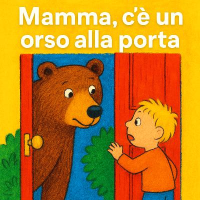 Mamma, c'è un orso alla porta