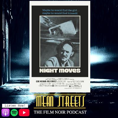 Case 51. NIGHT MOVES (1975)