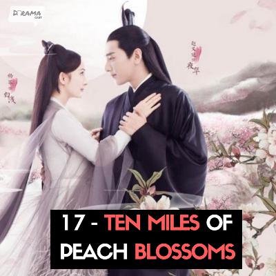 017 - Ten Miles of Peach Blossoms