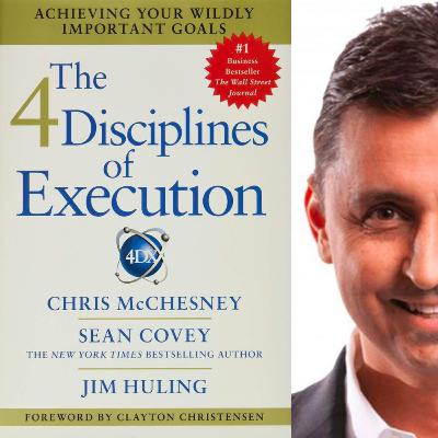 4DX - The Four Disciplines of Execution: Achieving Wildly Important Goals